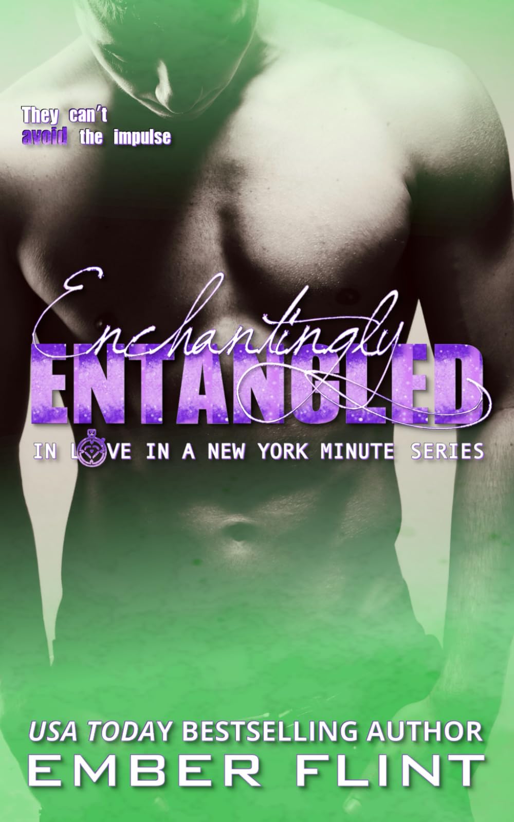 Enchantingly Entangled: A BBW & Brother’s Best Friend Alpha Male Secret Crush Story (In Love In A New York Minute)