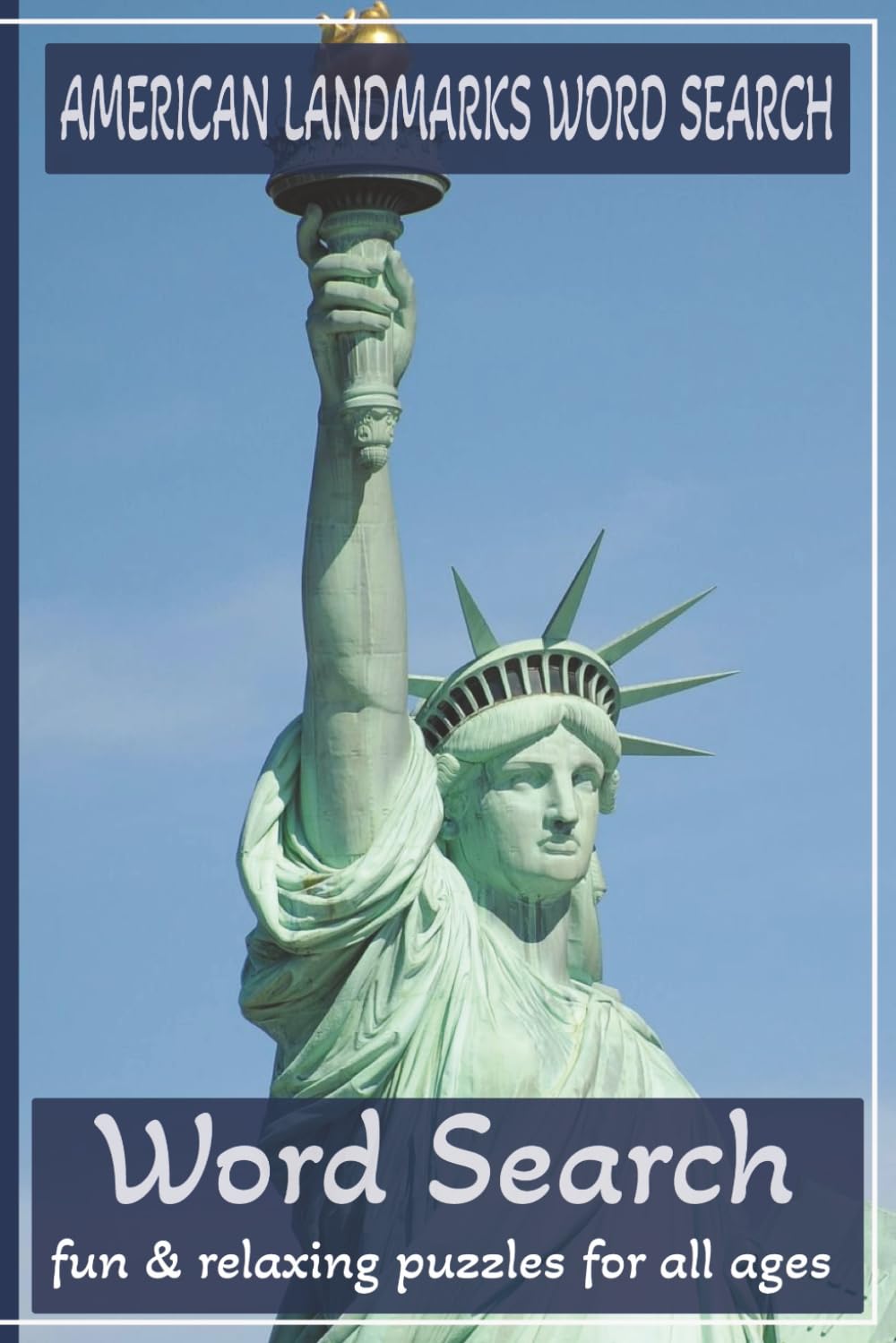 U.S. Landmarks Word Search Puzzle Book: Word Searches with Easy To Read Print about American Landmarks, Historic Sites, Famous Monuments and More | ... Gift for Vacations, Holidays and Free Time