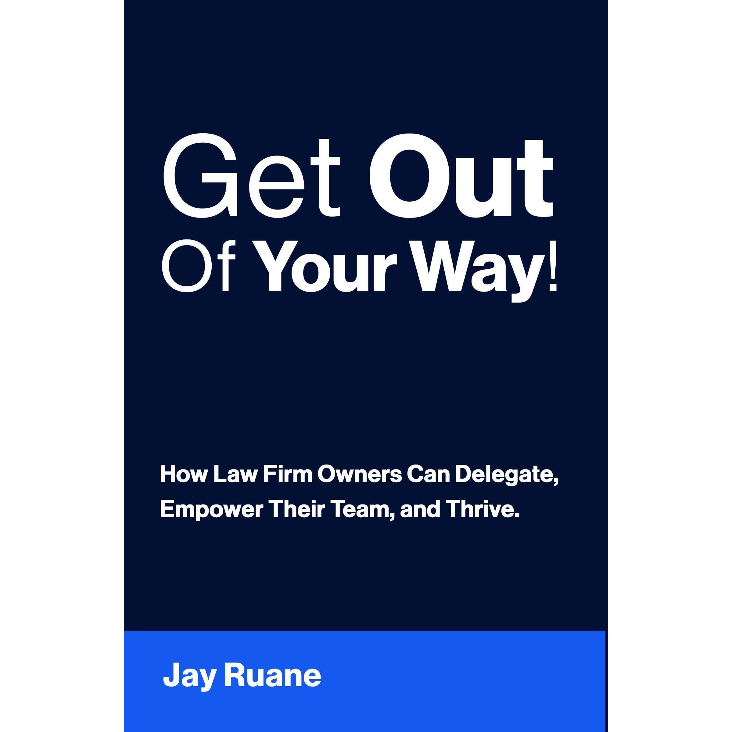 Get Out Of Your Way!