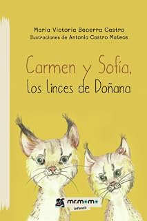 Carmen y Sofía, los linces de Doñana