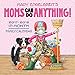Mary Engelbreit's Moms Can Do Anything! 2017-2018 17-Month Family Wall Calendar