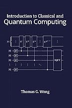 Introduction to Classical and Quantum Computing