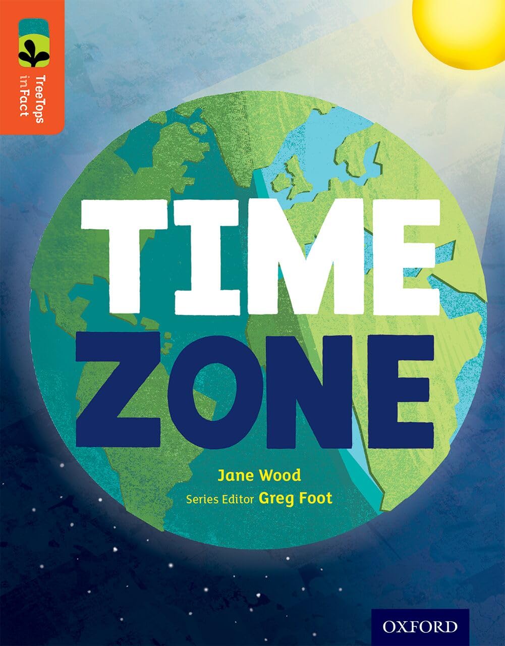 Oxford Reading Tree TreeTops inFact Level 13 Time Zone by Jane Wood PAPERBACK
