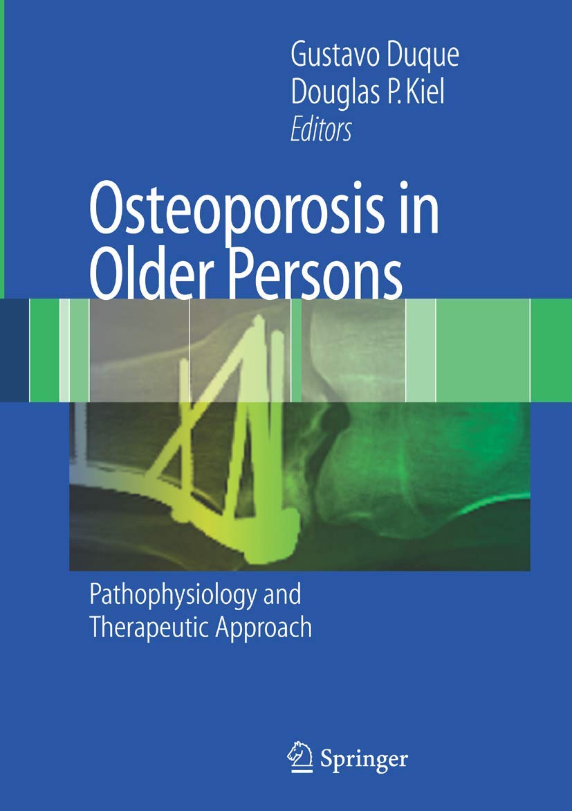 Buy Osteoporosis In Older Persons: Pathophysiology And Therapeutic Approach — BookShops.in