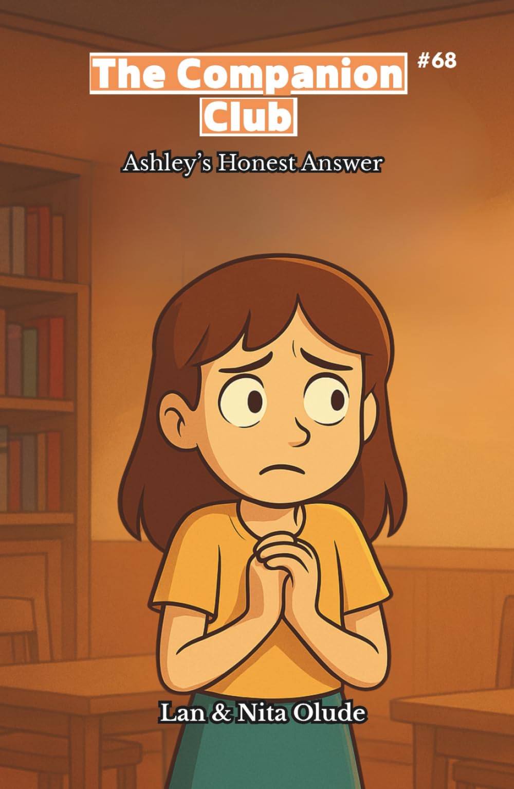 Ashley’s Honest Answer: The Companion Club #68: A middle-grade Christian chapter book about honesty, courage, and friendship (Ages 8–12)