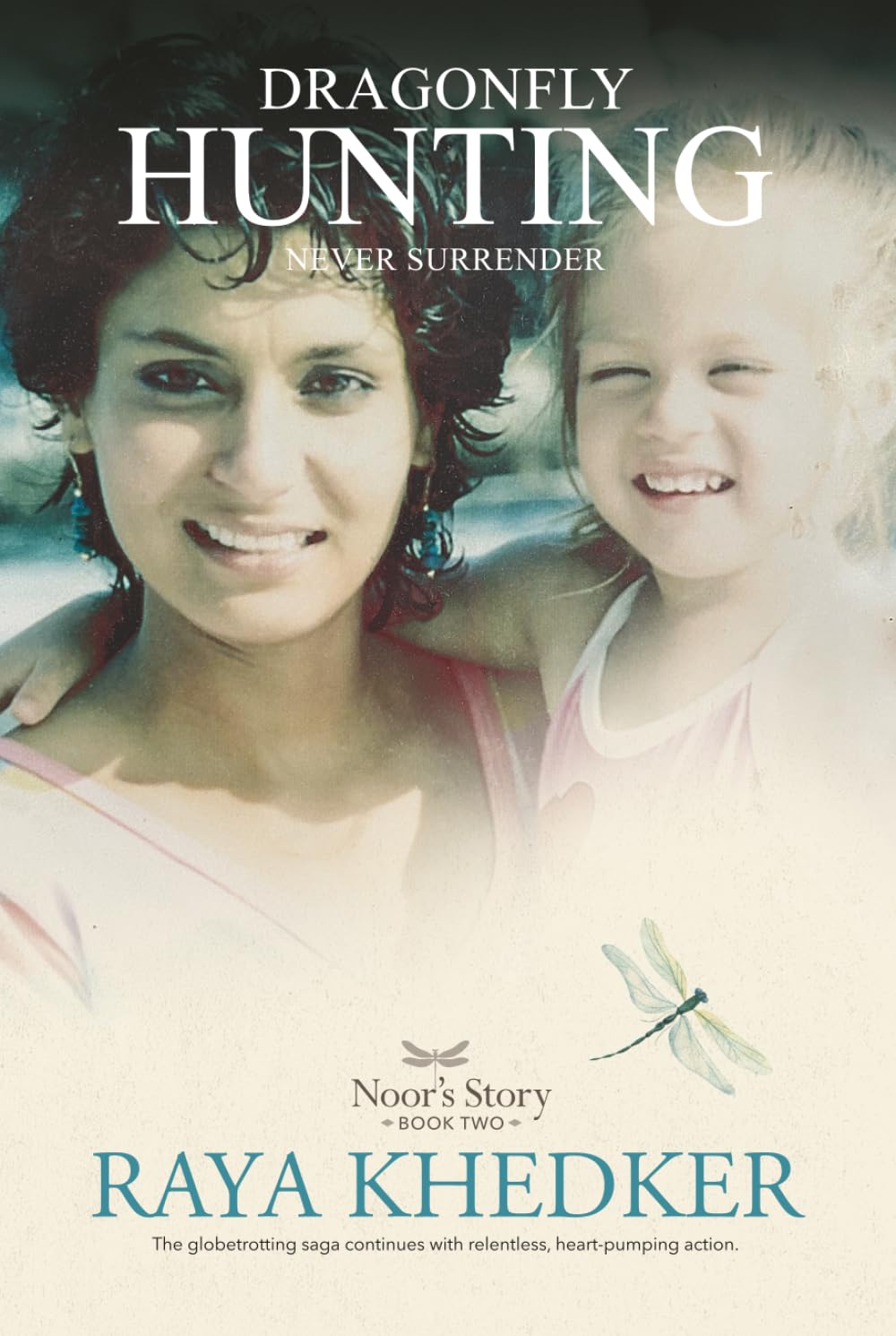 Dragonfly Hunting: Noor's Story: Book Two