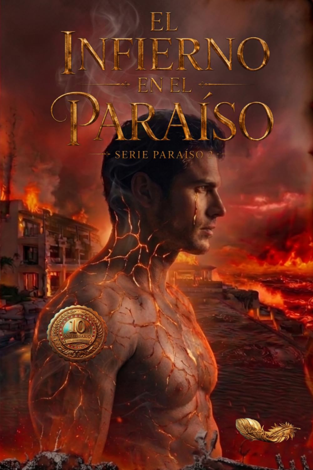 El Infierno en el Paraíso: Edición 10° aniversario: A Color