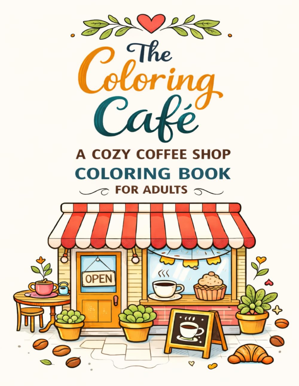 The Coloring Café: Coloring Book