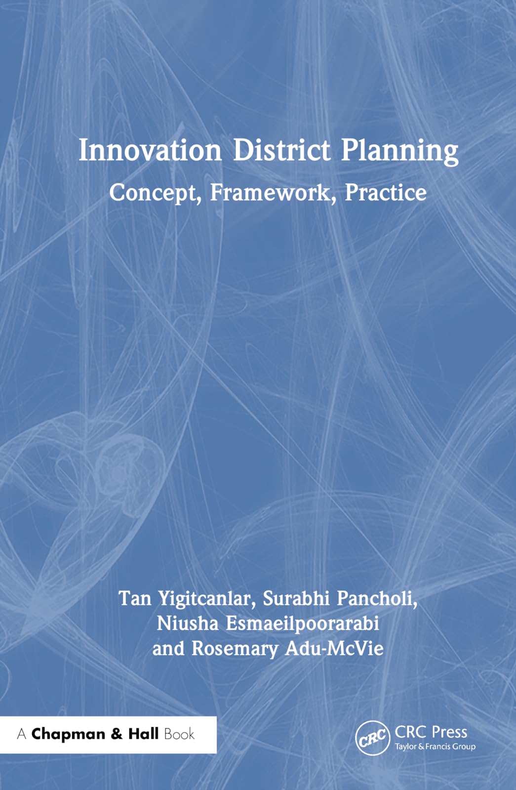 Buy Innovation District Planning: Concept, Framework, Practice — BookShops.in