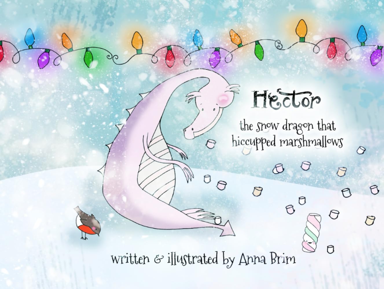 Hector, the Snow Dragon that hiccupped marshmallows
