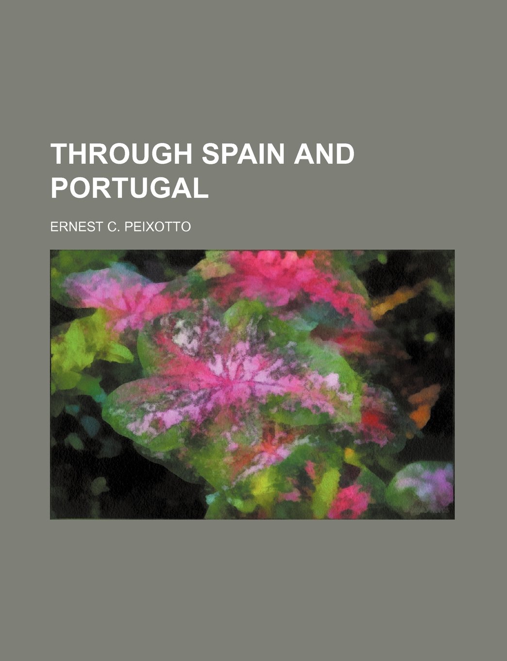 Through Spain and Portugal