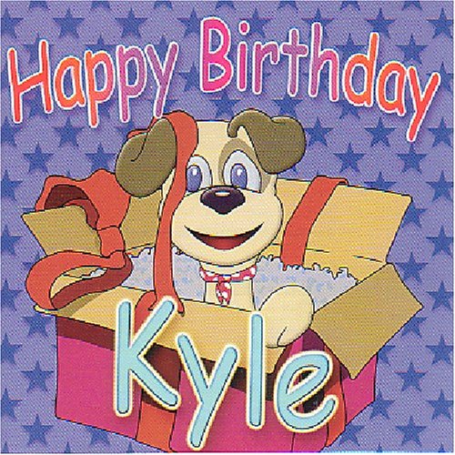 Happy Birthday Kyle Happy Birthday Kyle Amazon.in Music}