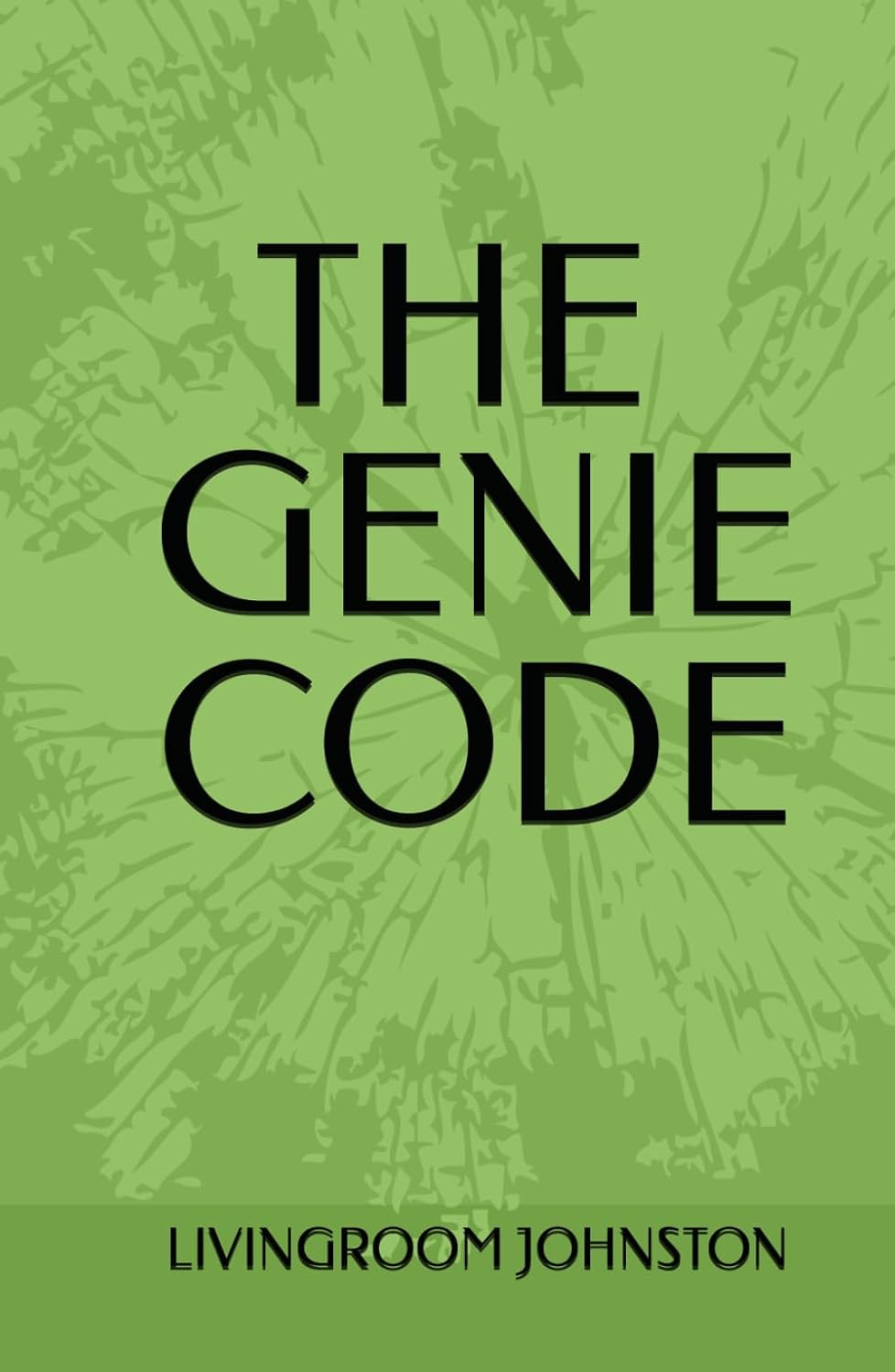 THE GENIE CODE      Hardcover – July 20, 2025