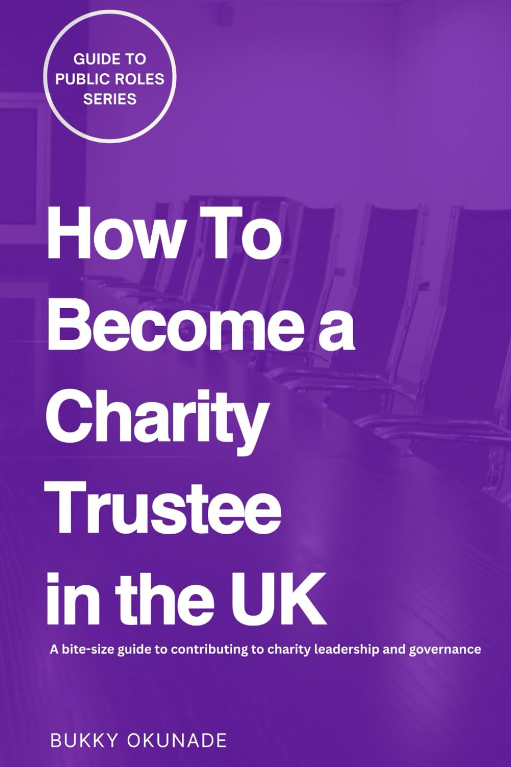 How to Become a Charity Trustee in the UK (Guide to Public Roles Series)