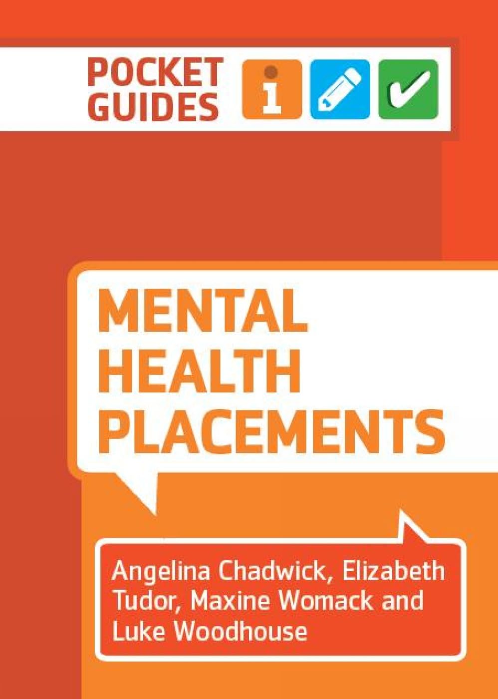 Mental Health Placements: A Pocket Guide for Student Nurses