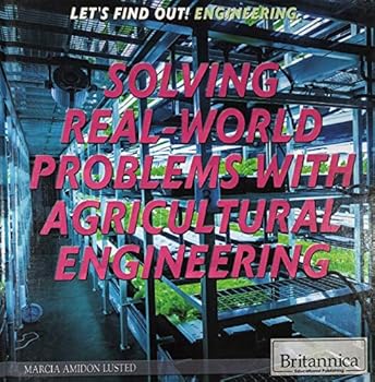 Solving Real World Problems with Agricultural Engineering - Book  of the Let's Find Out!