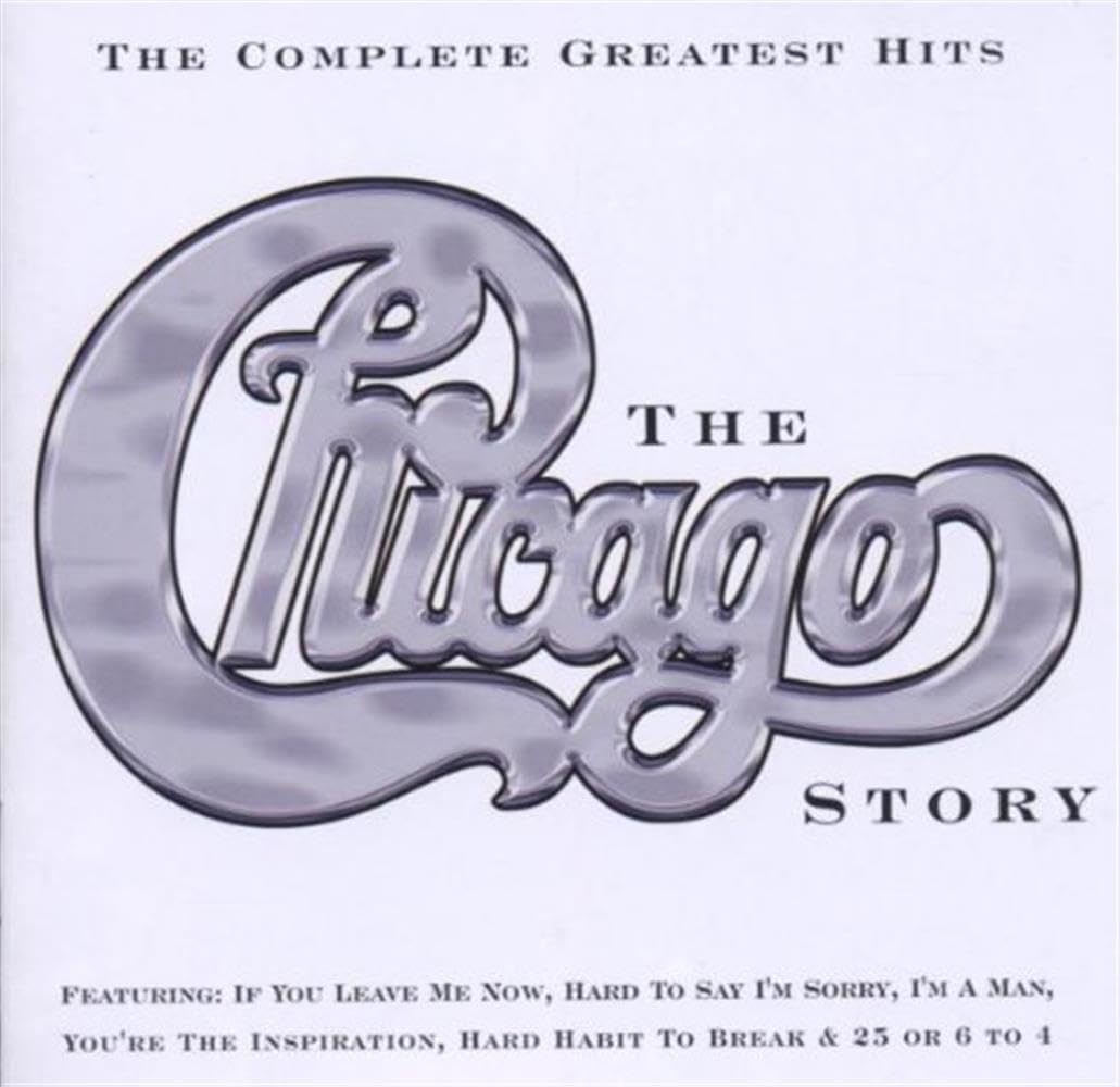 The Chicago Story - Complete Greatest Hits [Uk Version]