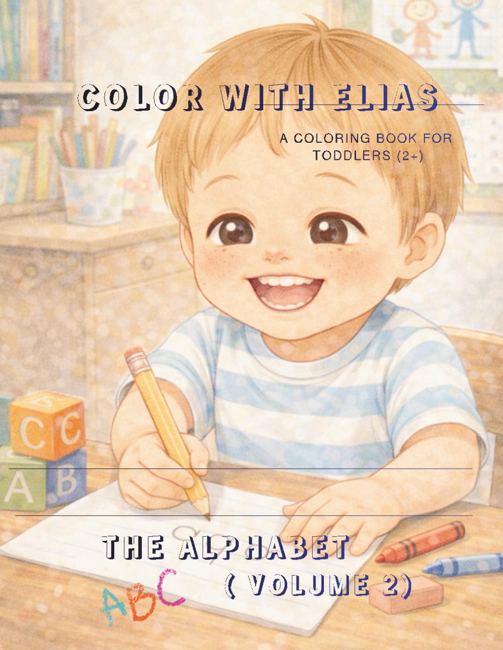 Color with Elias: The Alphabet, Volume 2