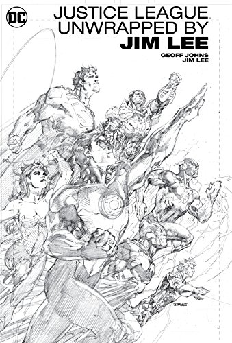 Justice League Unwrapped by Jim Lee (JLA (Justice League of America))