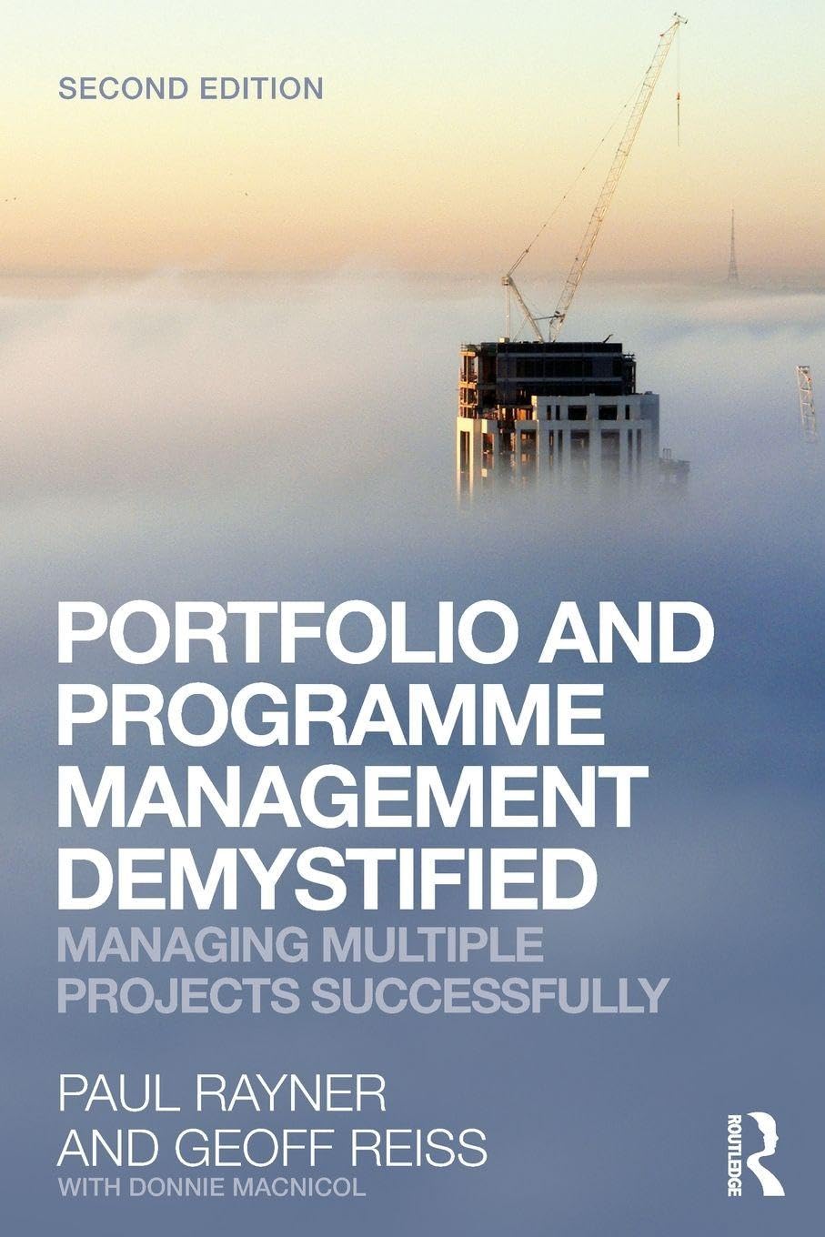 Portfolio and Programme Management Demystified  by Geoff Reiss PAPERBACK