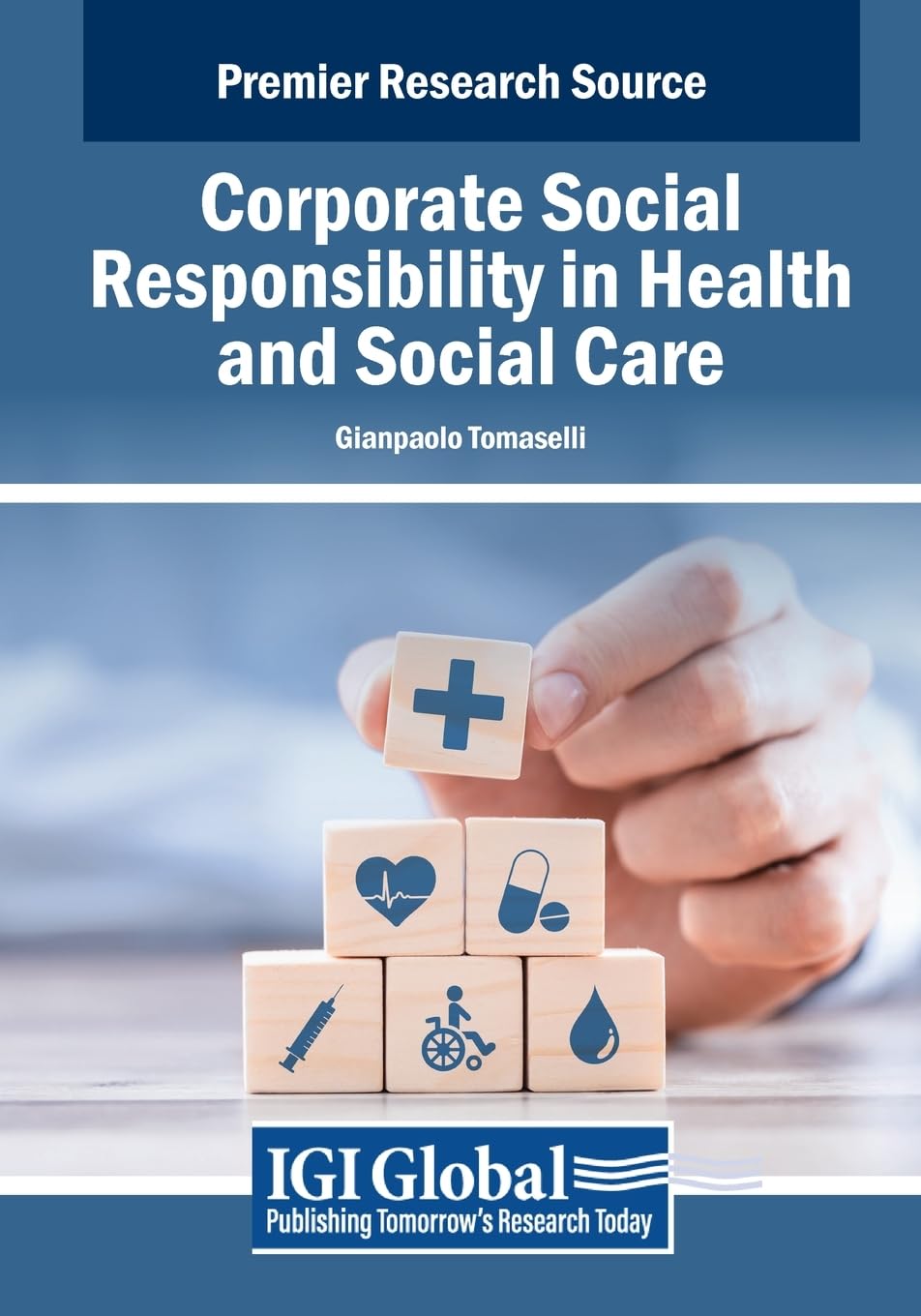 Corporate Social Responsibility in Health and Social Care (Advances in Human Resources Management and Organizational Development)