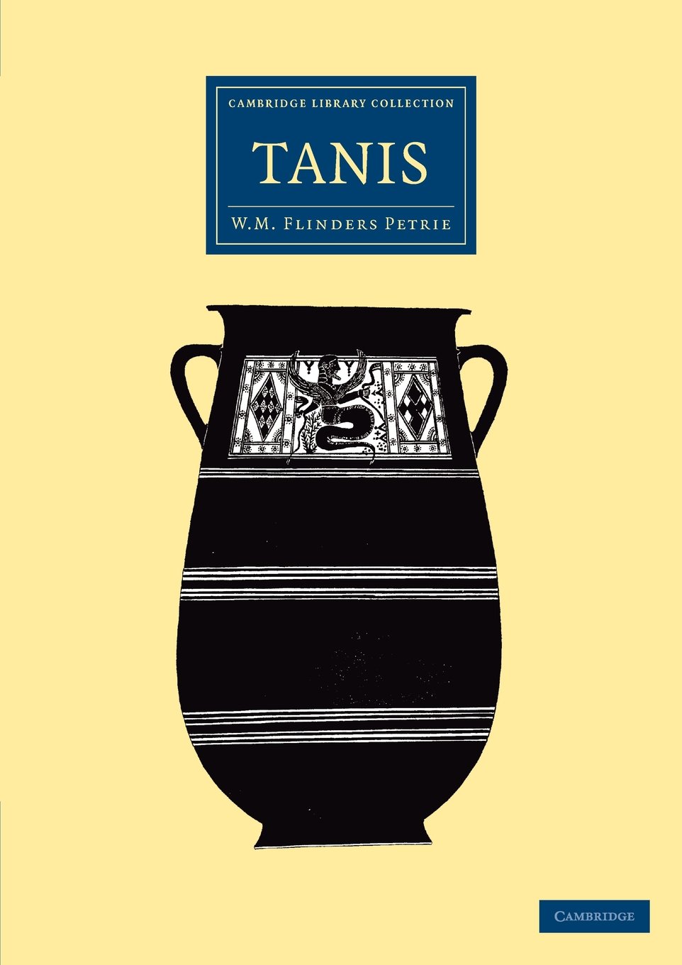 Tanis (Cambridge Library Collection - Egyptology)