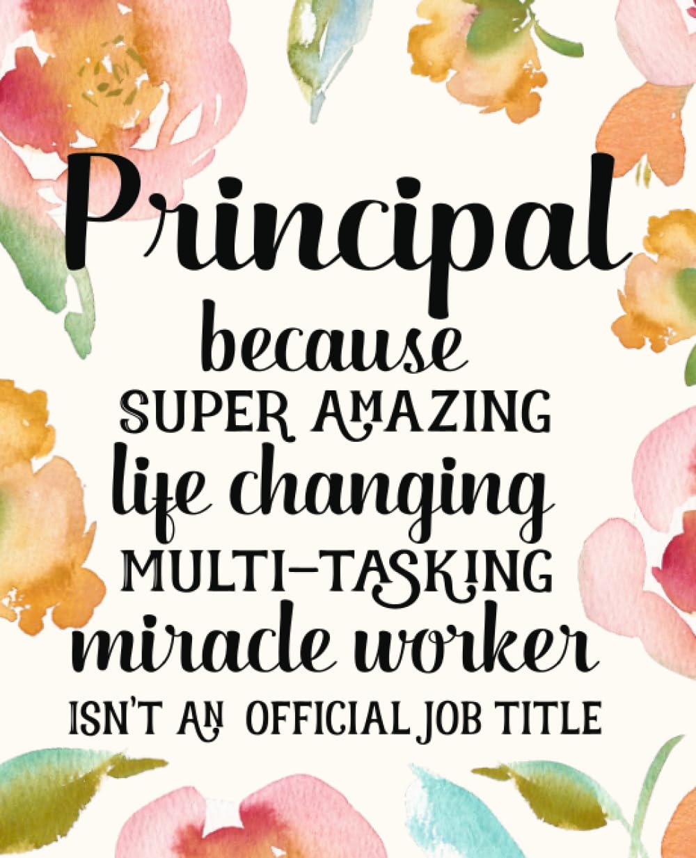 Principal Gifts: Funny Thank You Appreciation Present for Women Friends, Family or Coworkers