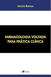 Farmacologia Voltada para Prática Clínica