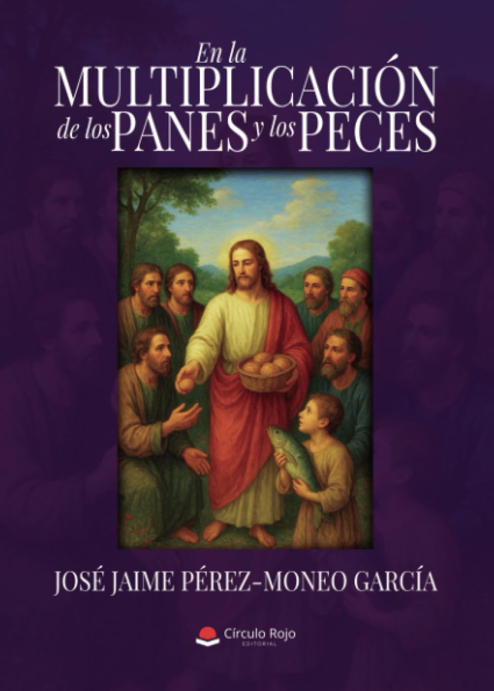 En la multiplicación de los panes y los peces