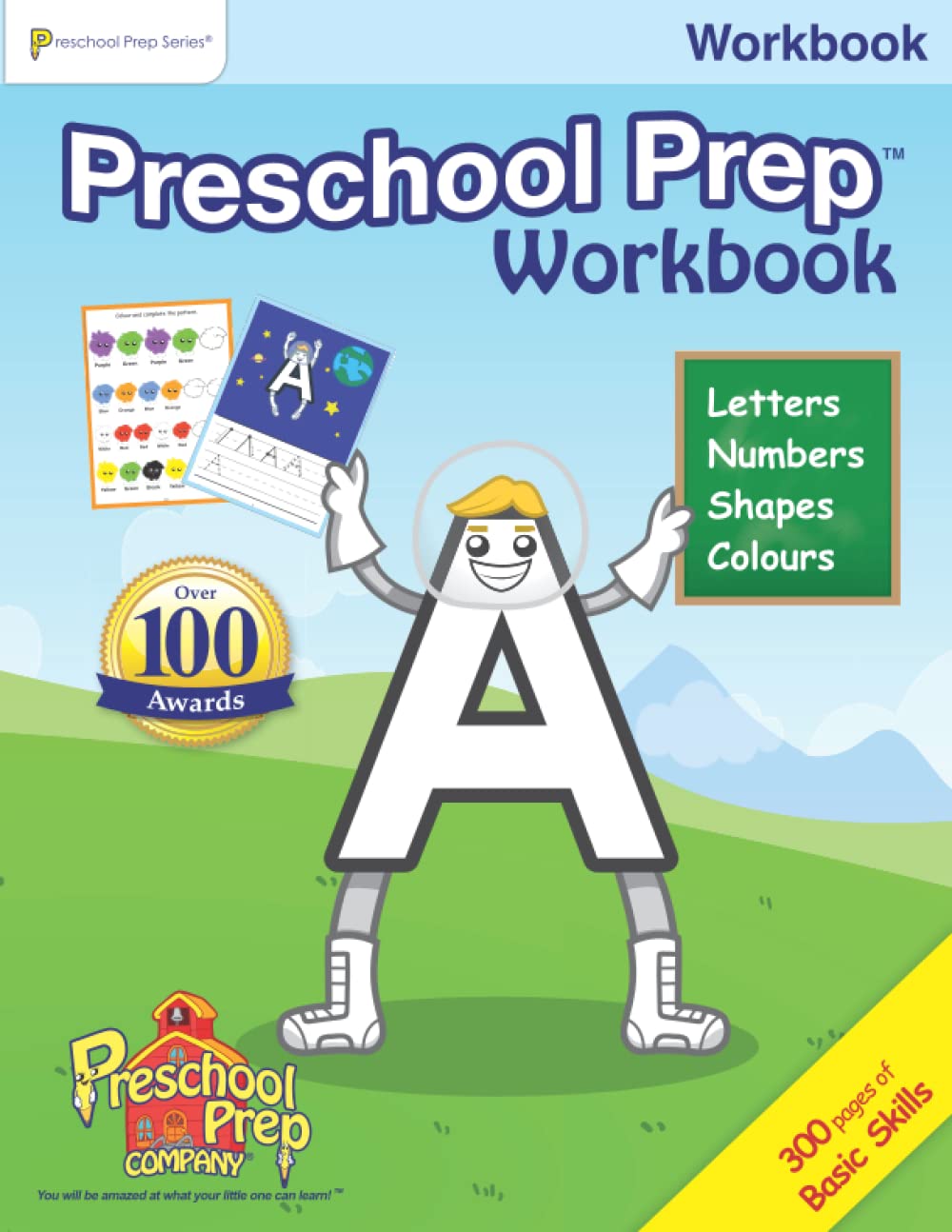 Preschool Prep Basic Skills Workbook: Meet the Letters, Numbers, Shapes, & Colours
