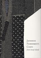 Japanese Fishermen's Coats from Awaji Island (Ucla Fowler Museum of Cultural History Textile Series, No. 5) 0930741862 Book Cover