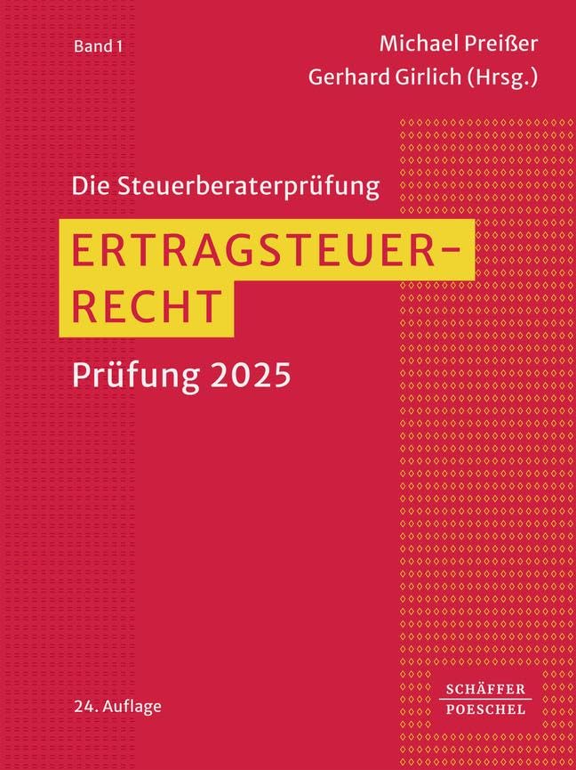 Ertragsteuerrecht: Prüfung 2026 (Die Steuerberaterprüfung)