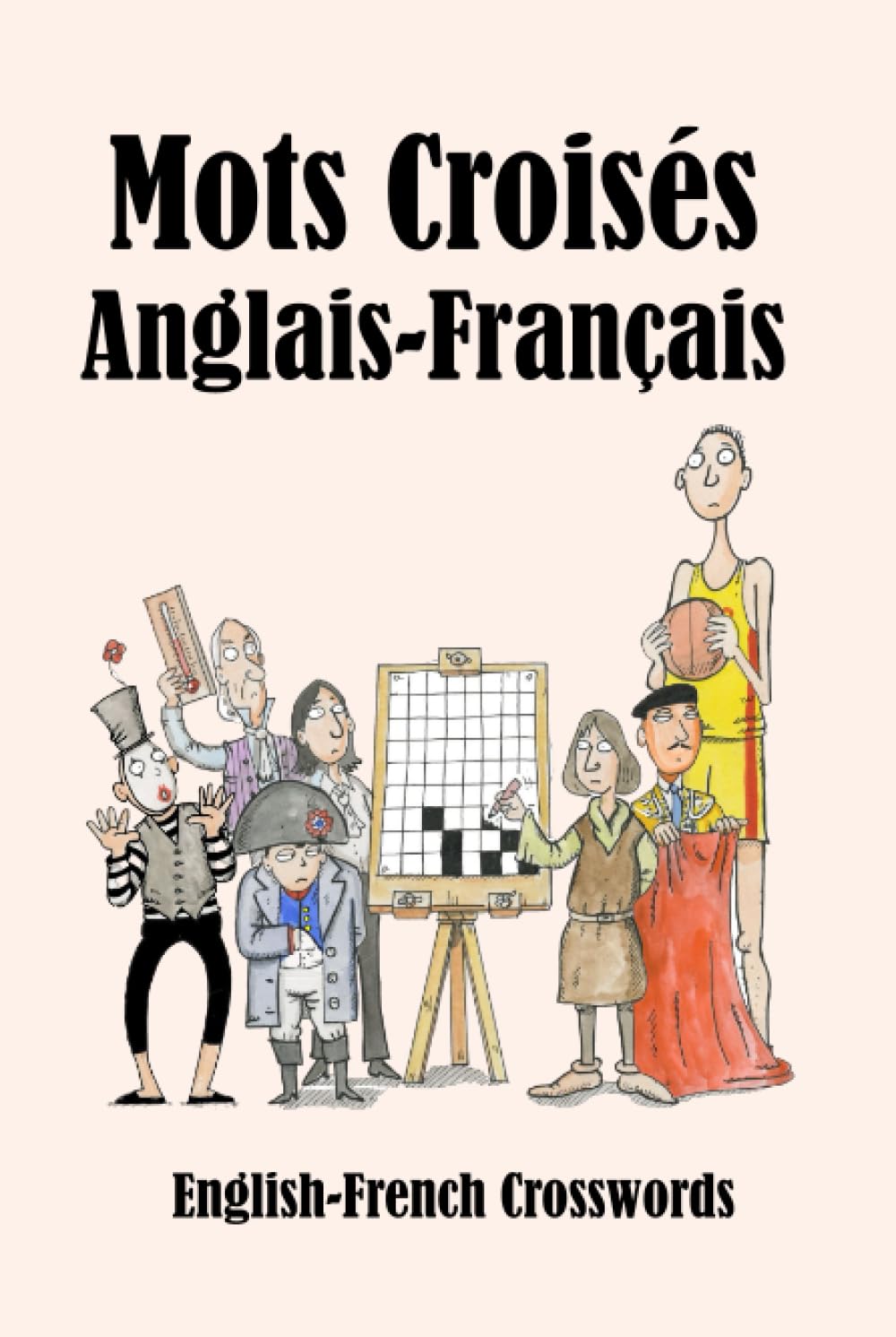 Mots Croisés Anglais-Français: English-French Crosswords: 40 (Dual-language Crosswords)