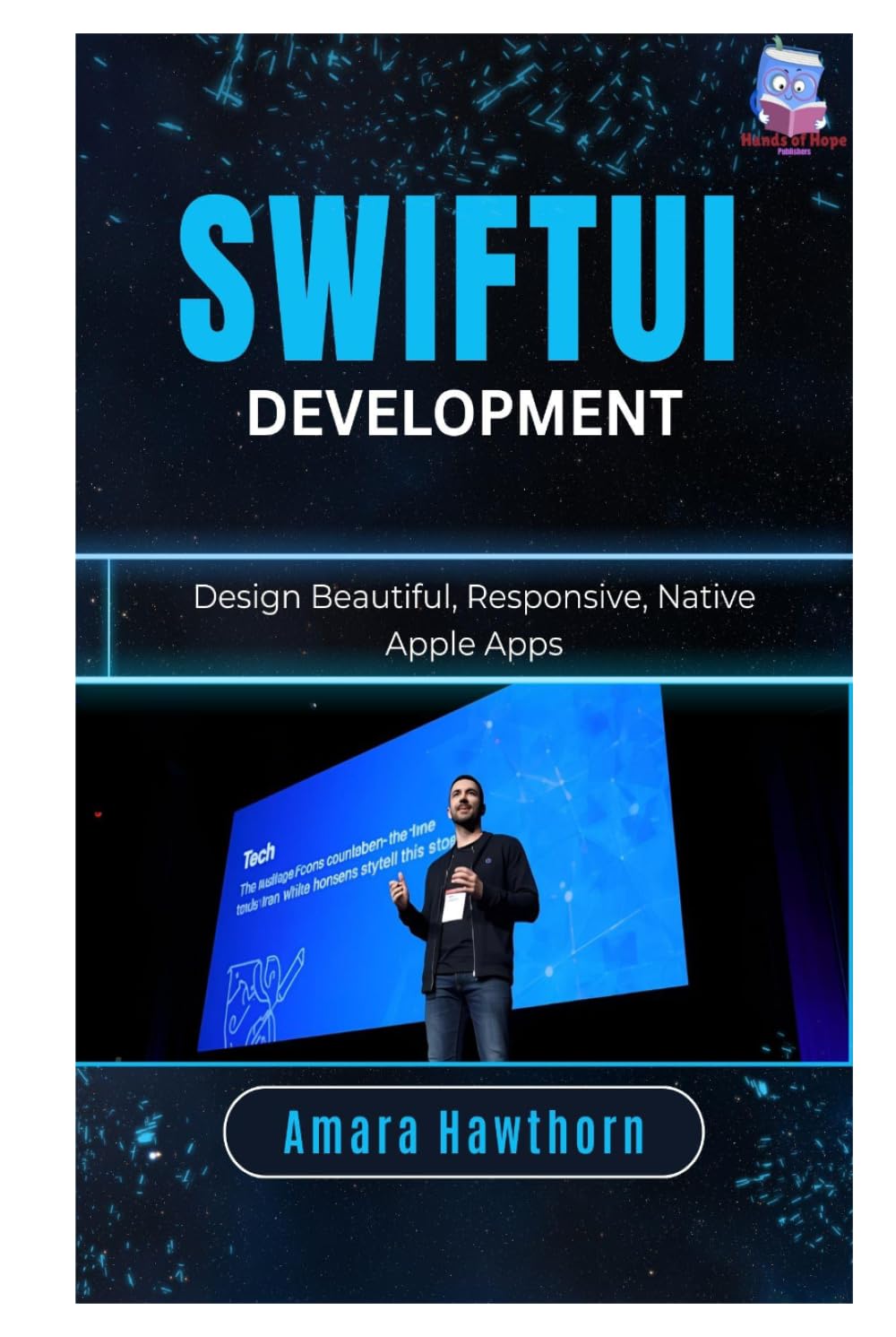 SwiftUI Development: Design Beautiful, Responsive, Native Apple Apps