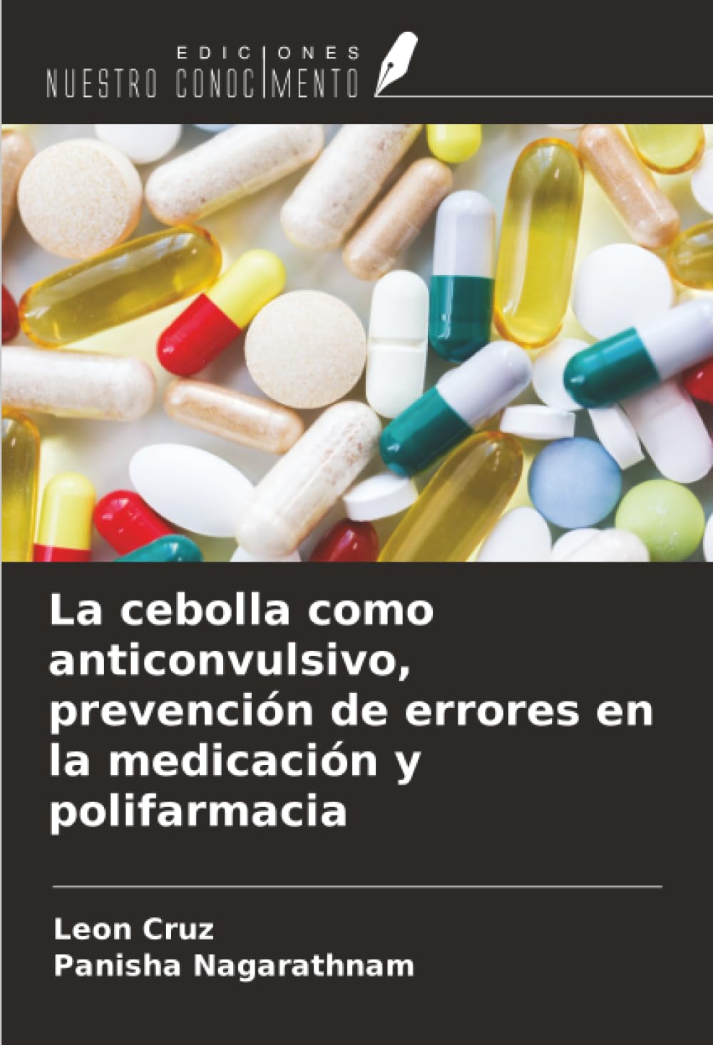 La cebolla como anticonvulsivo, prevención de errores en la medicación y polifarmacia