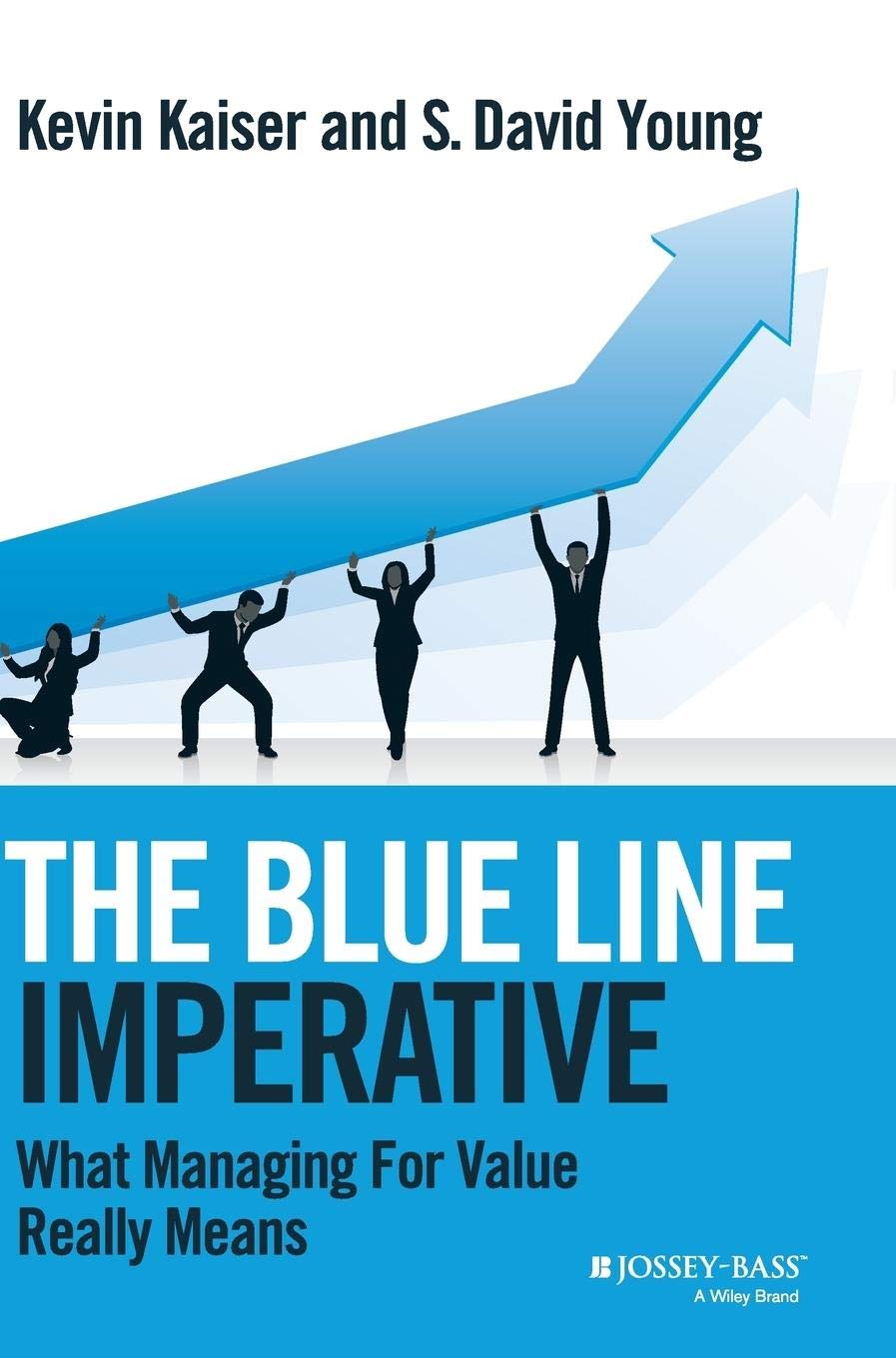 The Blue Line Imperative by K Kaiser HARDBACK 9781118510889