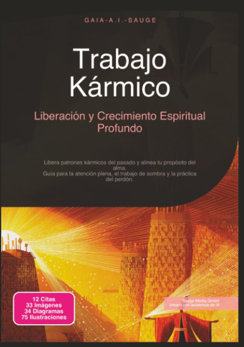 Trabajo Kármico: Liberación y Crecimiento Espiritual Profundo (Espiritualidad)