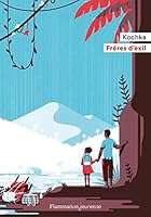 Frères d'exil (Flammarion Jeunesse Poche) 2081488264 Book Cover