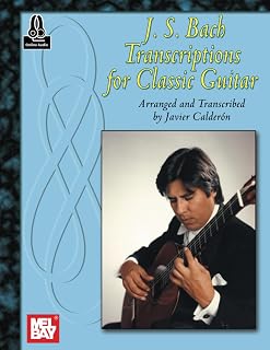 J. S. Bach Transcriptions for Classic Guitar