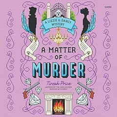 A Matter of Murder Audiolibro Por Tirzah Price arte de portada