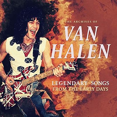 The Archives Of / Legendary Songs From The Early Days
