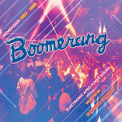 Boomerang Electronic Afro Funky Sound Remember 1983-1988