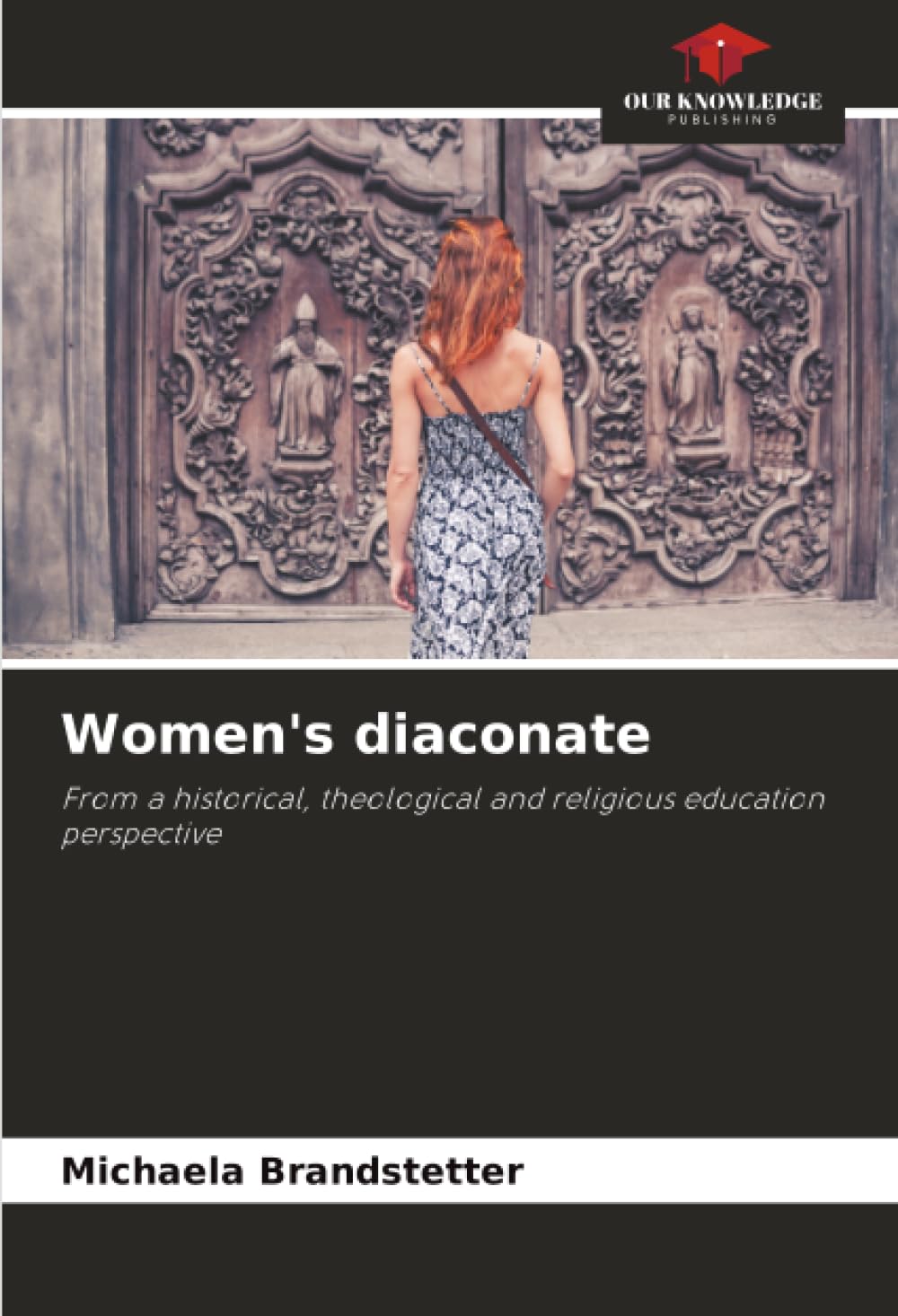 Women's diaconate: From a historical, theological and religious education perspective