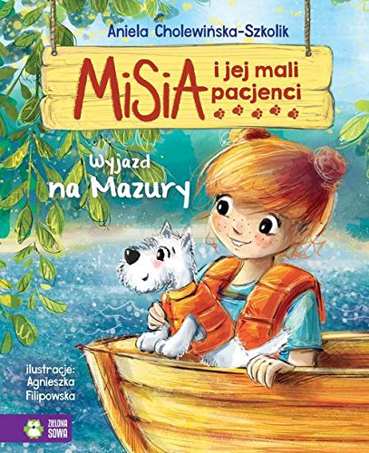 Preisvergleich Produktbild Misia i jej mali pacjenci Wyjazd na Mazury