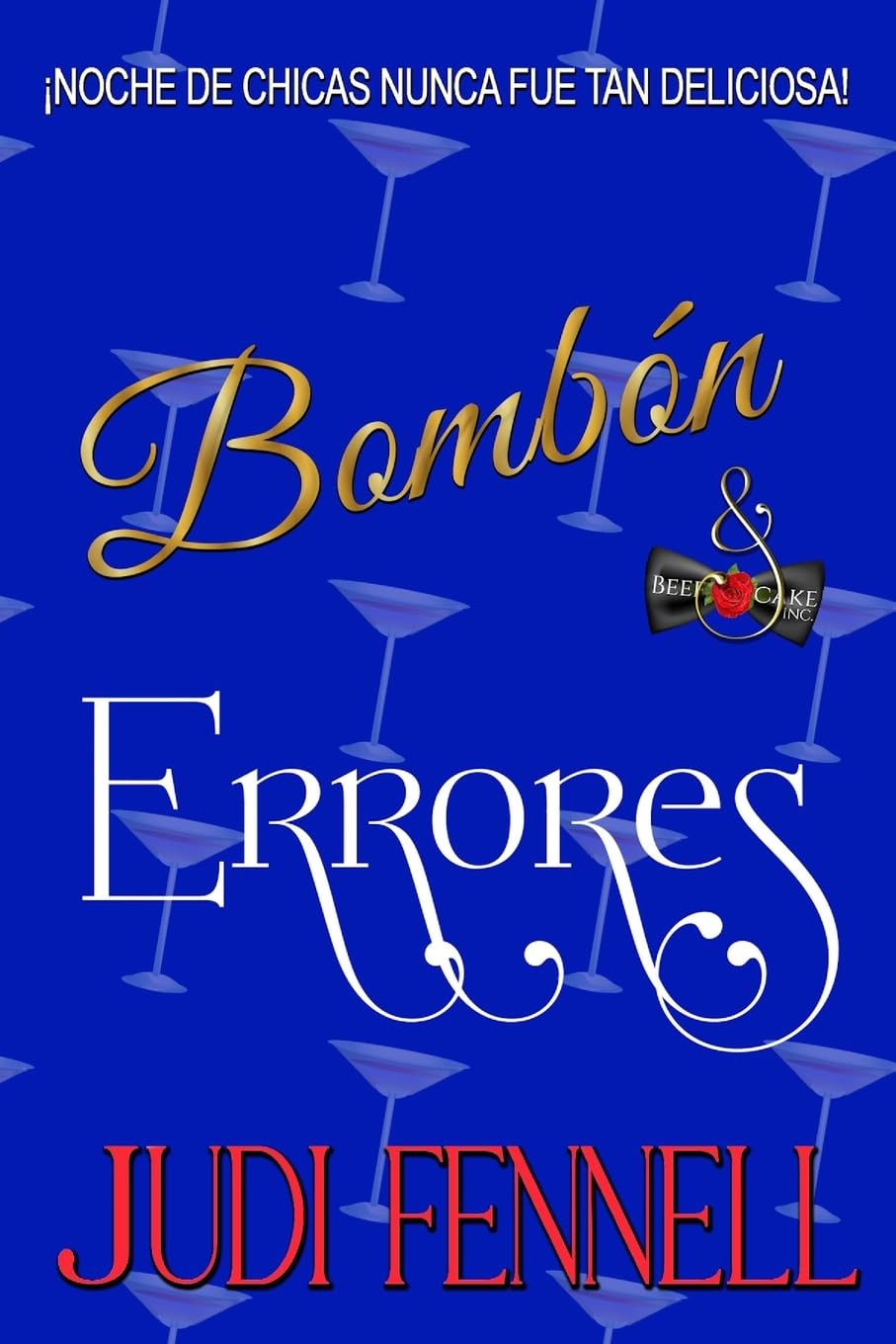 Bombón & Errores: 2 (BeefCake, Inc. - LA)