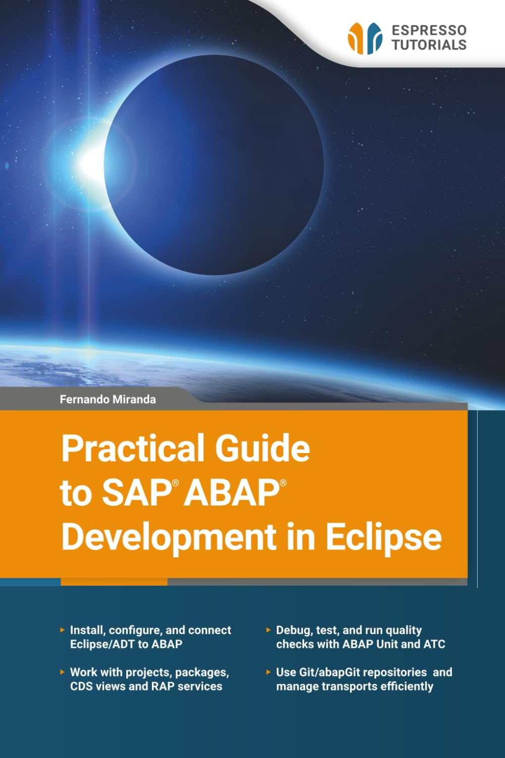 Practical Guide to SAP ABAP Development in Eclipse