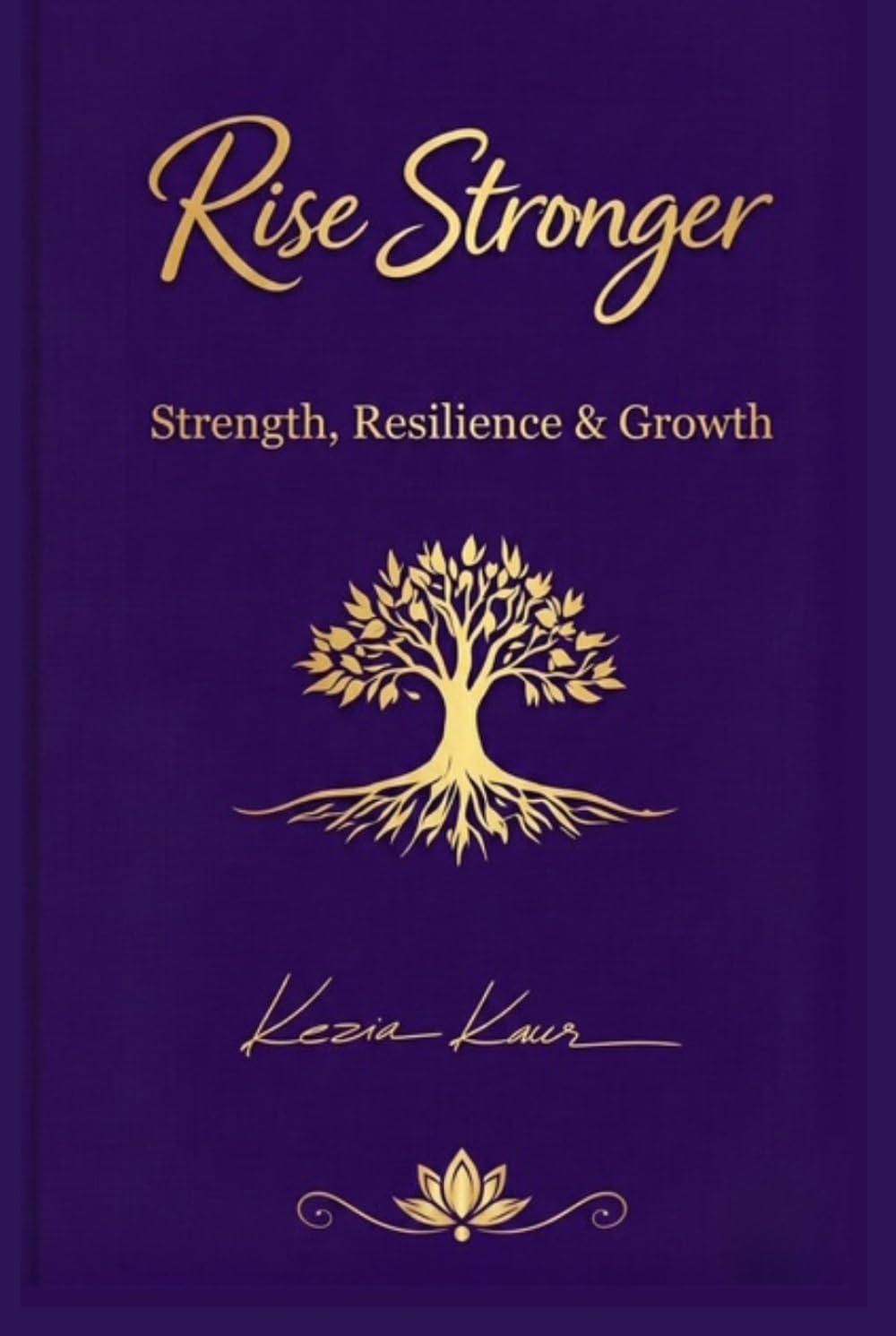 Rise Stronger - Beginning the Journey to Rise Stronger