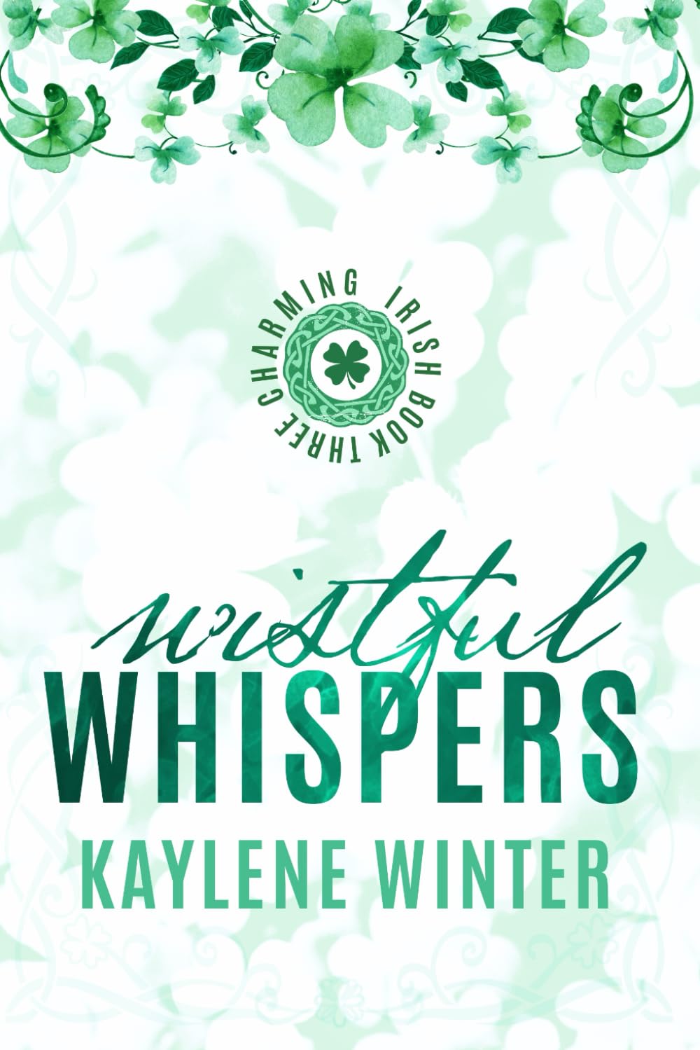 Wistful Whispers: Seamus & Marcella: 3 (Charming Irish)