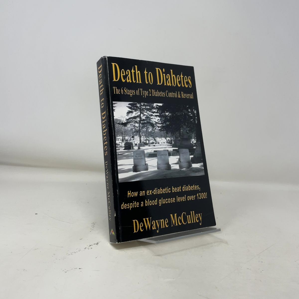 Death to Diabetes: The 6 Stages of Type 2 Diabetes Control & Reversal