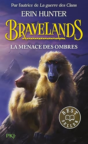 Bravelands - tome 04 : La menace des ombres